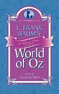 L. Frank Baum's World of Oz: A Classic Series at 100