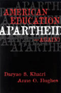 American Education Apartheid Again