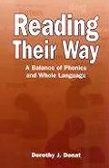 Reading Their Way: A Balance of Phonics and Whole Language
