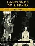 Canciones de Espa?a: Songs of Nineteenth-Century Spain: High Voice [With CD]