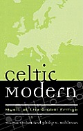 Celtic Modern: Music at the Global Fringe