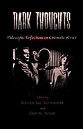 Dark Thoughts: Philosophic Reflections on Cinematic Horror