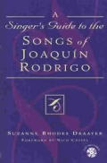 A Singer's Guide to the Songs of Joaquin Rodrigo [With CD]