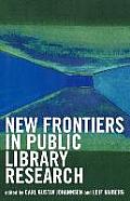 New Frontiers in Public Library Research