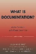 What is Documentation?: English Translation of the Classic French Text