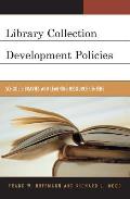 Library Collection Development Policies: School Libraries and Learning Resource Centers