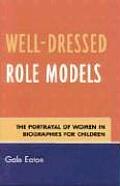 Well-Dressed Role Models: The Portrayal of Women in Biographies for Children