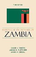 Historical Dictionary of Zambia, Third Edition