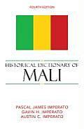 Historical Dictionary of Mali: Volume 107
