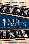 Principal Characters: Film Players Out of Frame