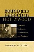 Bound and Gagged in Hollywood: Edward L. Hartmann, Screenwriter and Producer