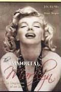 The Immortal Marilyn: The Depiction of an Icon