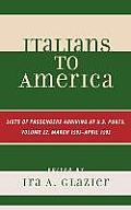 Italians to America, March 1903 - April 1903: List of Passengers Arriving at U.S. Ports