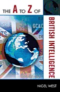 The A to Z of British Intelligence