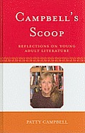 Campbell's Scoop: Reflections on Young Adult Literature Volume 38