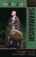 The A to Z of Shamanism