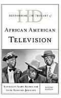 Historical Dictionary of African American Television, Second Edition