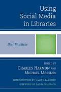 Using Social Media in Libraries: Best Practices