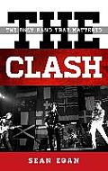 The Clash: The Only Band That Mattered
