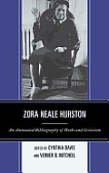 Zora Neale Hurston: An Annotated Bibliography of Works and Criticism