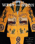 How The West Was Worn