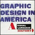 Graphic Design In America A Visual Langu