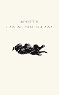 Spotts Canine Miscellany