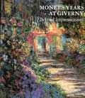 Monets Years At Giverny Beyond Impressionism