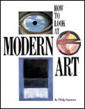 How To Look At Modern Art