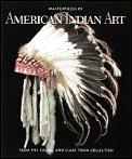 Masterpieces Of American Indian Art