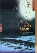 Art Of Edo Japan The Artist & The City 1615 1868