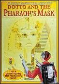 Dotto & The Pharaohs Mask