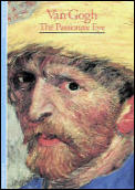 Van Gogh The Passionate Eye