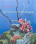 Fine Art of Flower Arranging A Garden Club of America Book