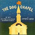 Dog Chapel Welcome All Creeds All Breeds No Dogmas Allowed