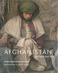 Afghanistan The Land That Was