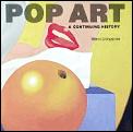 Pop Art A Continuing History