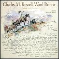 Charles M Russell Word Painter Letters 1887 1926