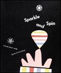 Sparkle & Spin A Book About Words