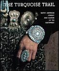 Turquoise Trail Native American Jewelry & Culture of the Southwest