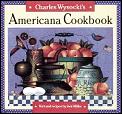 Charles Wysockis Americana Cookbook