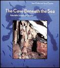 Cave Beneath the Sea Paleolithic Images of Cosquer
