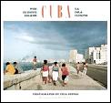 Cuba The Elusive Island La Isla Ilusi