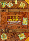 Buried Blueprints Maps & Sketches Of Lost Places & Mysterious Places
