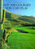 Golf Magazines Top 100 Courses You Can Play