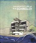 Architecture Of R M Schindler