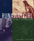 Runaway Girl The Artist Louise Bourgeois