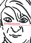 Loving Picasso The Private Journal Of Fernande Olivier