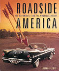 Roadside America The Automobile & The American Dream