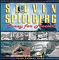 Steven Spielberg Crazy For Movies